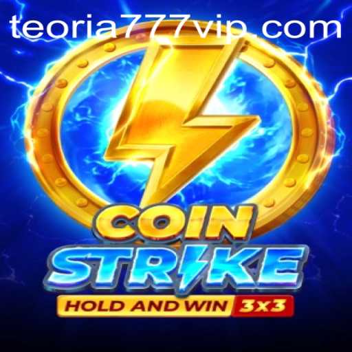 Unveiling the Excitement of Coinstrike: A Deep Dive into the Game with Teoria777.com