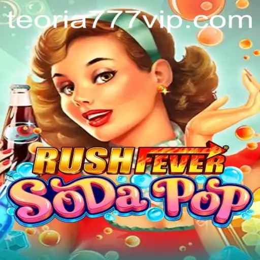 RushFeverSodaPop: The Exciting Game That Combines Strategy and Fun